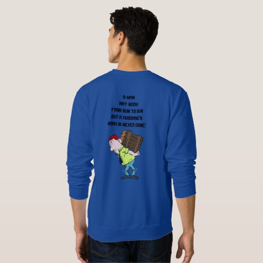 Blauw Mannen Gezegde werkzaam Man Trui (Achterkant volledig)