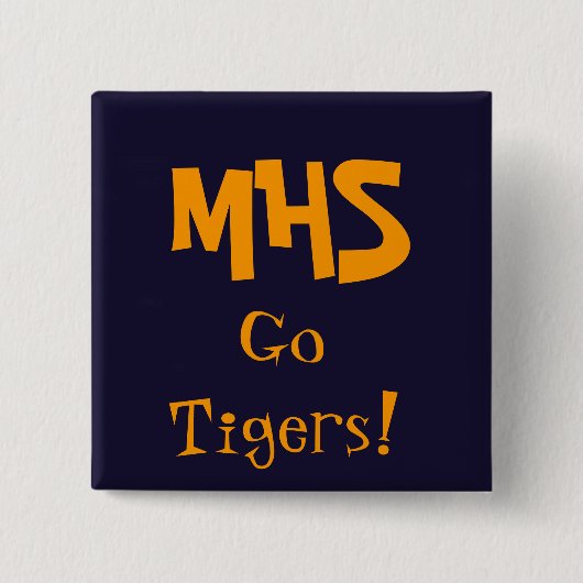 Blauw, MHS, Go Tigers! Vierkante Button 5,1 Cm (Voorkant)