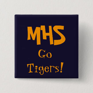 Blauw, MHS, Go Tigers! Vierkante Button 5,1 Cm