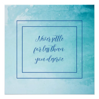 Blauw neemt nooit genoegen met minder glanzend Pos Perfect Poster