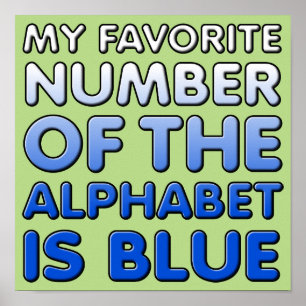 Blauw Nummer Van Het Alfabet Grappige Poster Bord