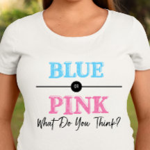 Blauw of roze, geslacht T-shirt