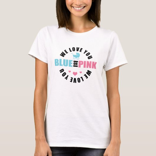 Blauw of roze we houden van je t-shirt (Voorkant)