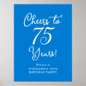 Blauw Proost aan 75 Jaar Verjaardag Welkomstbord Poster (Voorkant)