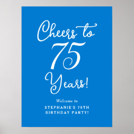Blauw Proost aan 75 Jaar Verjaardag Welkomstbord Poster