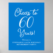 Blauw Proost op 60 Years Pensioen Party Welkom Poster (Voorkant)