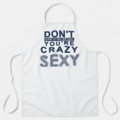 Blauw, staar niet naar me zoals dat gekke Sexy Schort (Voorkant)