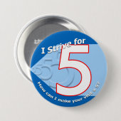 Blauw - Strive voor 5 Button (Voorkant /achterkant)