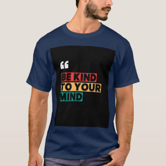 Blauw T-shirt met "Be Kind to your Mind"-typografi
