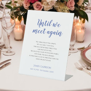 Blauw tot we weer herdenken van het leven reclamebord met voetstuk