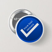Blauw Vinkje Symbool Ronde Button 5,7 Cm (Voorkant /achterkant)