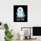 Blauw Vogel Grappig Dier Pun Donker BG Poster (Thuiskantoor)