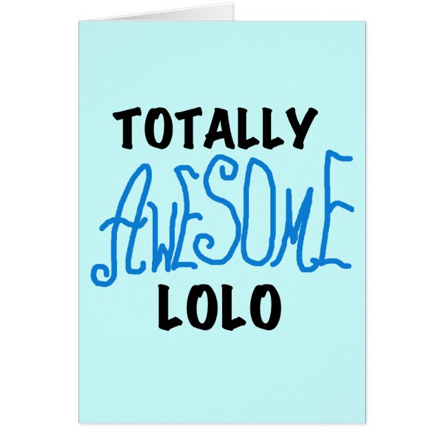 Blauw Volledig Geweldige Lolo T-shirts en geschenk (Voorkant)