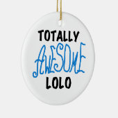 Blauw Volledig Geweldige Lolo T-shirts en geschenk Keramisch Ornament (Rechts)