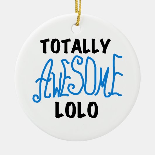 Blauw Volledig Geweldige Lolo T-shirts en geschenk Keramisch Ornament (Voorkant)