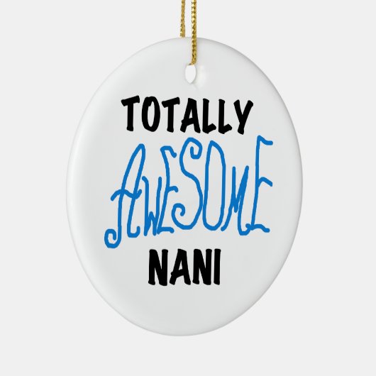 Blauw Volledig Geweldige Nani T-shirts en geschenk Keramisch Ornament (Rechts)