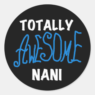 Blauw Volledig Geweldige Nani T-shirts en geschenk Ronde Sticker