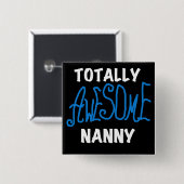 Blauw volledig Geweldige nanny T-shirts en cadeaut Vierkante Button 5,1 Cm (Voorkant /achterkant)