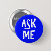 Blauw vraag aan vrijwilliger ronde button 5,7 cm (Voorkant /achterkant)