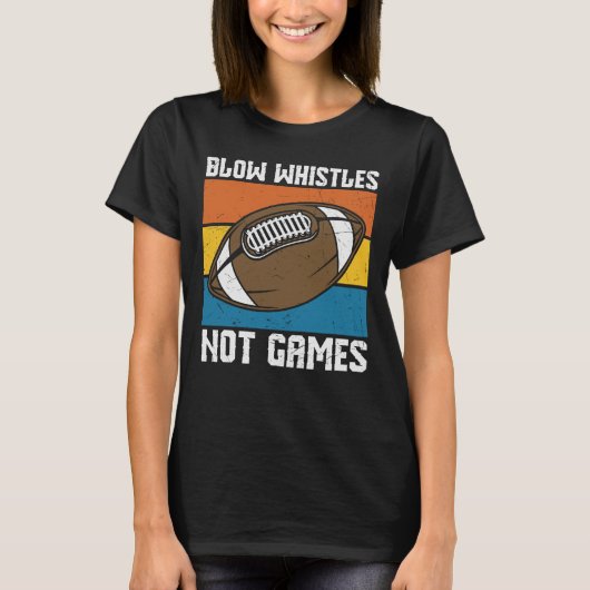 BLAUW WHISTLS GAMES GEEN FUNNY FOOTBALL T-SHIRT (Voorkant)
