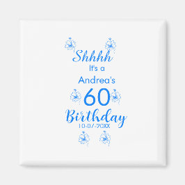 Blauw wit mauve shhhh 60ste verjaardag bloemnaam magneet