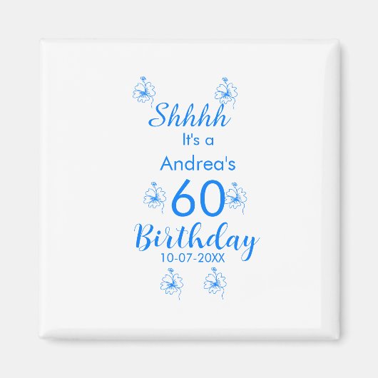 Blauw wit mauve shhhh 60ste verjaardag bloemnaam magneet (Voorkant)