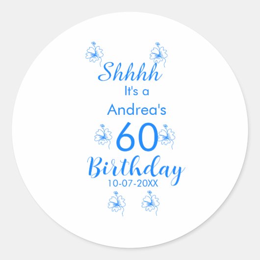 Blauw wit mauve shhhh 60ste verjaardag bloemnaam ronde sticker (Voorkant)
