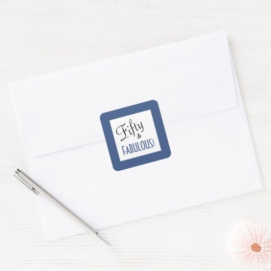 Blauw & Wit Script Fifty & FABULOUS Vierkante Sticker (Envelop)