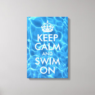 Blauw Zwembadwater Blijf Kalm en Ga Door Zwemmen Canvas Afdruk