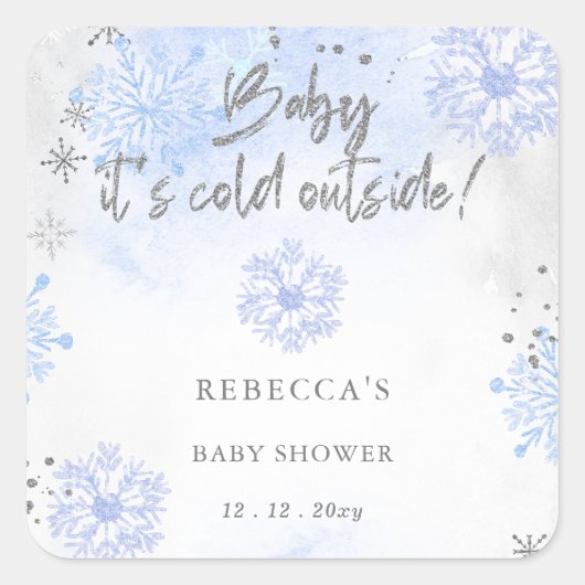 Blauwe Baby is koud buiten het Baby shower Vierkante Sticker (Voorkant)