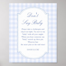 Blauwe Baby Shower Niet Zeggen Baby Bord Poster