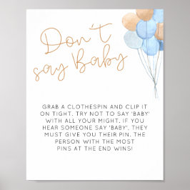 Blauwe ballonnen zeggen geen Baby Poster
