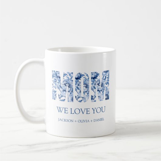 Blauwe Bloemen Moderne Typografie Chic Mom We Love Koffiemok (Links)