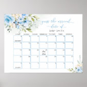 Blauwe bloemige Guess de verwachte datum kalender  Poster (Voorkant)