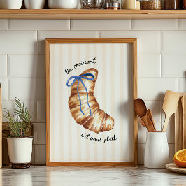 Blauwe Coquette Un Croissant S'il Vous Plaît Poste Poster