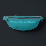 Blauwe Cyaan Blauwgroen Turquoise Lente Seizoen Ef Heuptasje<br><div class="desc">Fanny Pack Opbergtas print gesneden naai stijl en casual plezier mode statement accessoire afgedrukt met Blue Cyan Blauwgroen Turquoise Spring Season Solid Color illustratie en selecteer producten collectie door TheFabricSeal print on demand shop op Zazzle.com #ZazzleMade https://www.zazzle.com/store/thefabricseal TheFabricSeal©️Original. Aqua is een heldere blauw-groene tint en heeft symboliek gebruikt in de...</div>