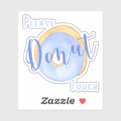 Blauwe Donut Grappig, niet aanraken Sticker (Vel)