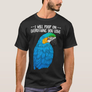 Blauwe en gele papegaai zal alles op alles zetten t-shirt