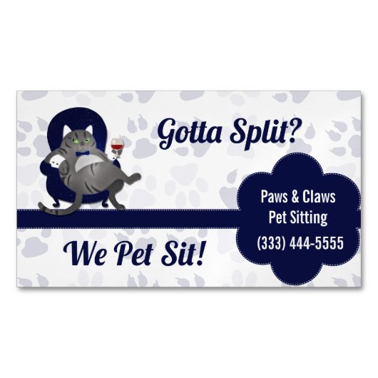 Blauwe en grijze Pet Sitter's Gotta Split? Afdrukk Visitekaartje Magneet (Voorkant)