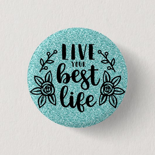 Blauwe glitter/Live je beste leven Ronde Button 3,2 Cm (Voorkant)