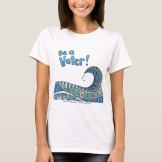 Blauwe golf - Wees een kiezer T-shirt