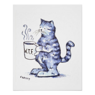 Blauwe kat met WTF-mok Perfect Poster