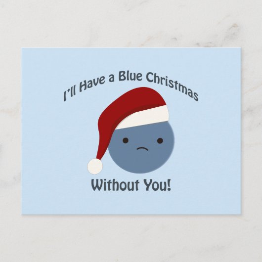 Blauwe Kerstmis zonder jou! Feestdagenkaart (Voorkant)