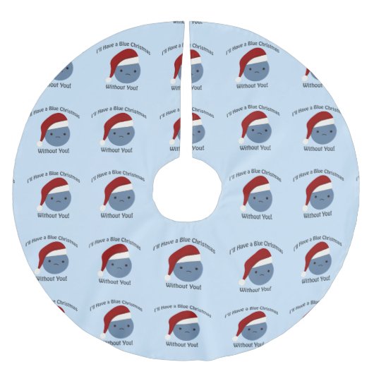 Blauwe Kerstmis zonder jou! Kerstboom Rok (Voorkant)