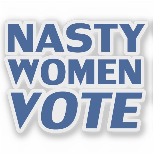 Blauwe letters: "Nasty Women Vote" Sticker (Voorkant)