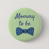 Blauwe mam om Baas Stropdas Baby shower Button te  (Voorkant)