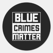 Blauwe Misdaden Anti-politiestaat Ronde Sticker (Voorkant)
