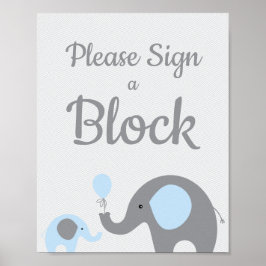 Blauwe olifant Gelieve een blokgebarentaal te onde Poster