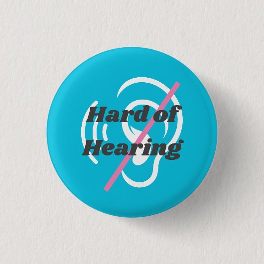 Blauwe Pinback badge Hard van Horen Ronde Button 3,2 Cm (Voorkant)