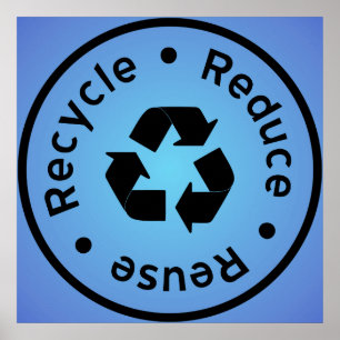Blauwe reductie, hergebruik, Recyclen Poster